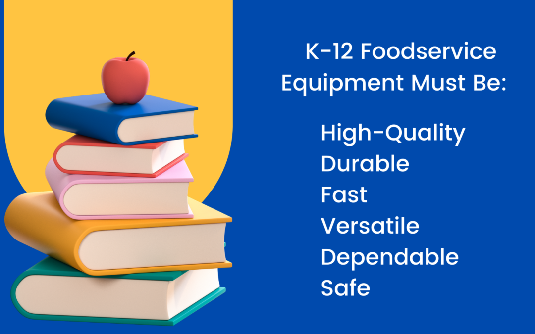 K-12 Foodservice Solutions That Rule the School
